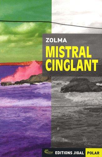 Mistral cinglant