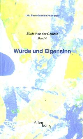 Würde und Eigensinn