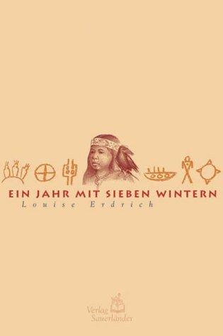 Ein Jahr mit sieben Wintern