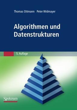 Algorithmen und Datenstrukturen (German Edition): 5. Auflage