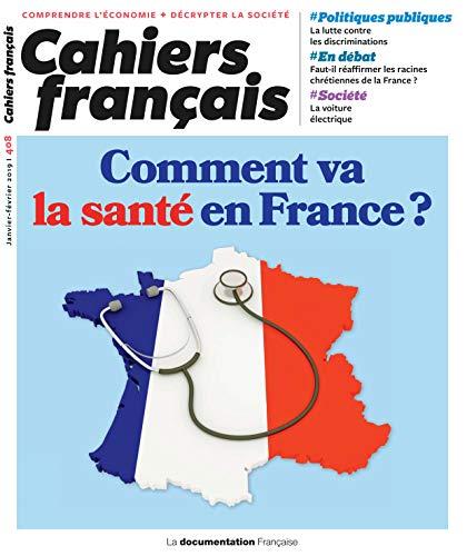 Comment Va la Sante en France ?