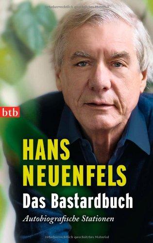 Das Bastardbuch: Autobiografische Stationen