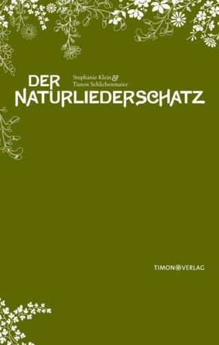 Der NaturliederSchatz. Traditionelle Natur- und Jahreskreislieder