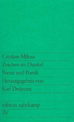 Zeichen im Dunkel: Poesie und Poetik