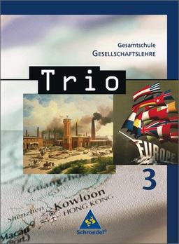 Trio Gesellschaftslehre - Ausgabe 2008 für Hessen: Schülerband 3