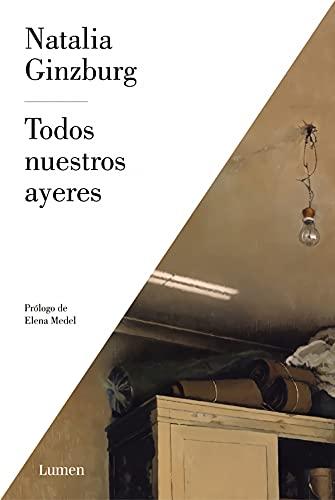 Todos nuestros ayeres (Narrativa)