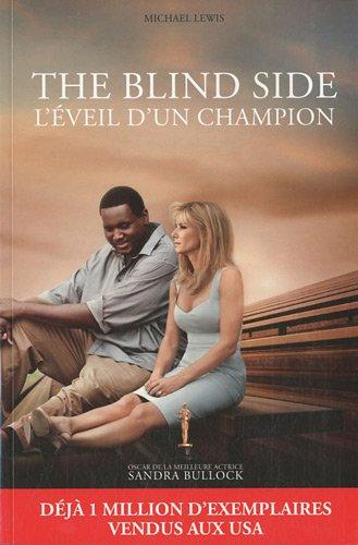 The blind side : l'éveil d'un champion