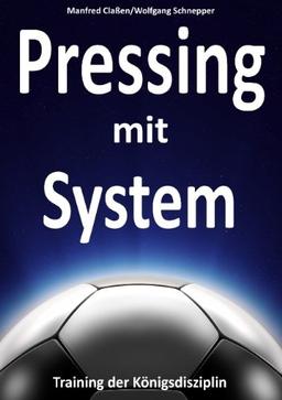 Pressing mit System: Training der Königsdisziplin