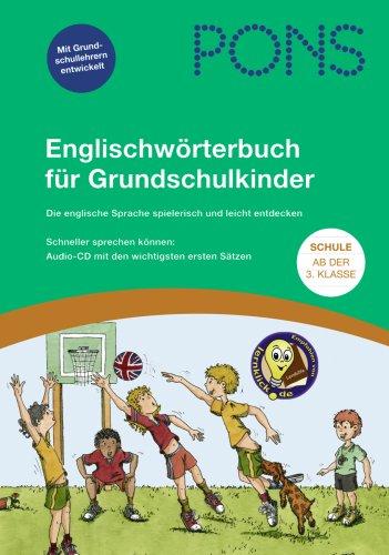 PONS Grundschulwörterbuch Englisch. (Lernmaterialien)