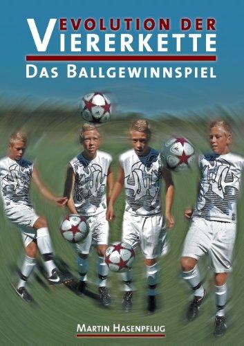 Evolution der Viererkette - Das Ballgewinnspiel