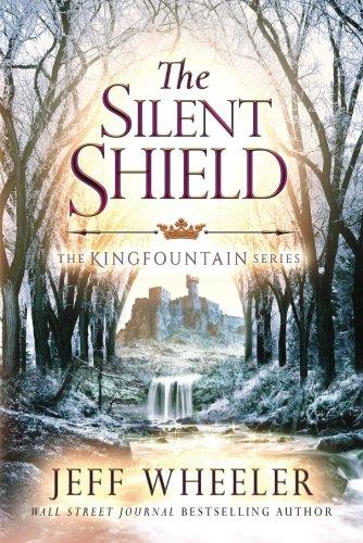 The Silent Shield (Kingfountain, Band 5)