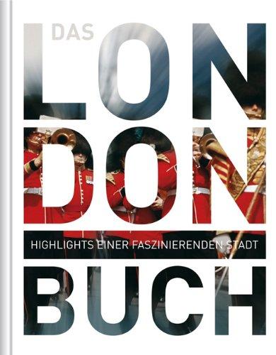 The London Book: Highlights einer faszinierenden Stadt