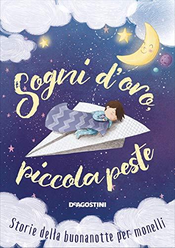 Sogni d'oro, piccola peste