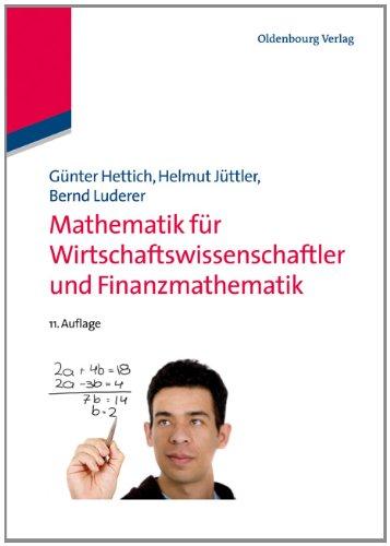 Mathematik für Wirtschaftswissenschaftler und Finanzmathematik