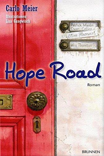 Hope Road: Roman