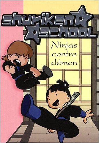 Shuriken school. Vol. 8. Ninjas contre démon