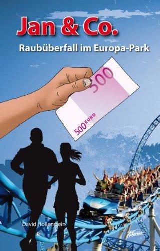 Jan & Co. - Raubüberfall im Europa-Park