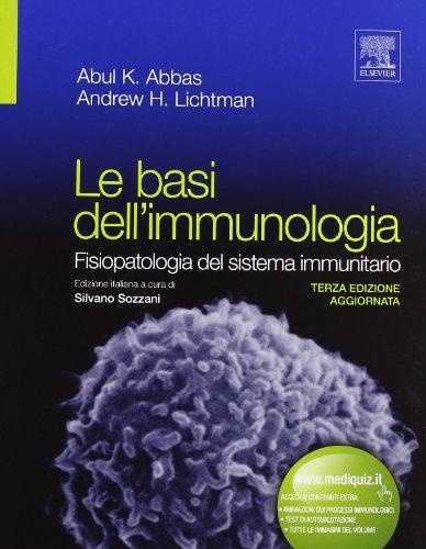 Le basi dell'immunologia. Fisiopatologia del sistema immunitario