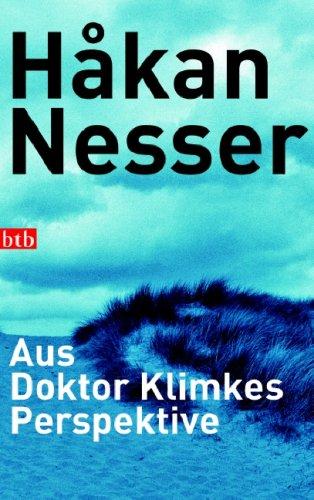 Aus Doktor Klimkes Perspektive