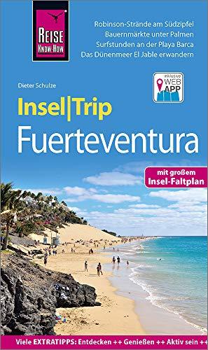 Reise Know-How InselTrip Fuerteventura: Reiseführer mit Insel-Faltplan und kostenloser Web-App