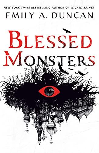 Blessed Monsters (Something Dark and Holy, 3)