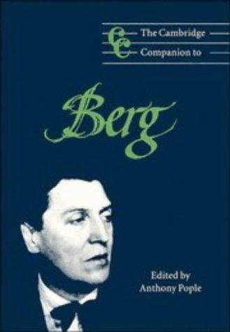 Camb Companion to Berg (Cambridge Companions to Music)