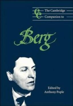 Camb Companion to Berg (Cambridge Companions to Music)