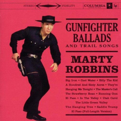 Gunfighter Ballads and Trail Songs