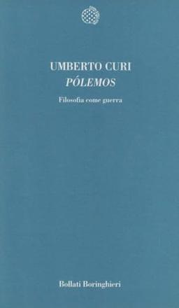 Pólemos. Filosofia come guerra (Temi)