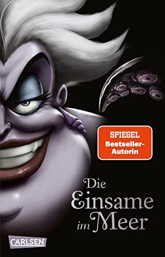 Disney. Villains 3: Die Einsame im Meer: Das Märchen von der Meerjungfrau Arielle | Ein episches Märchen – Arielle neu erzählt! (3)