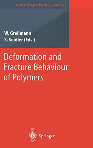 Deformation and Fracture Behaviour of Polymers (Engineering Materials)