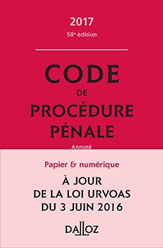 Code de procédure pénale 2017, annoté