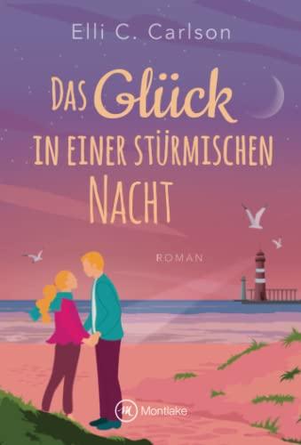 Das Glück in einer stürmischen Nacht (Rügen zum Verlieben, Band 2)