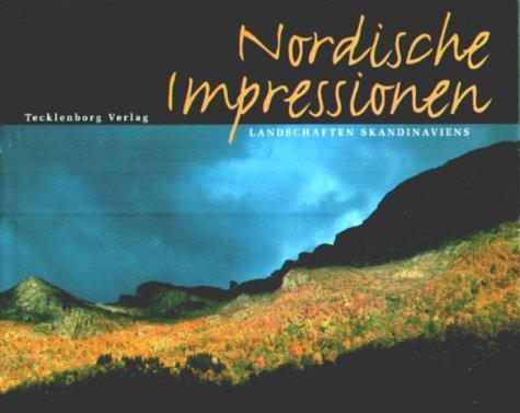 Nordische Impressionen: Landschaften Skandinaviens