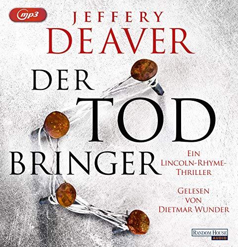 Der Todbringer: Ein Lincoln-Rhyme-Thriller