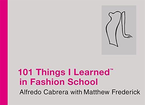 101 Things I Learned ® in Fashion School