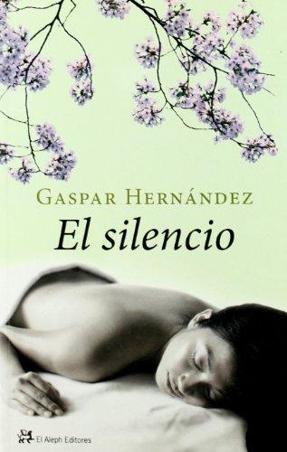 El silencio: BUP (Modernos y Clásicos, Band 304)