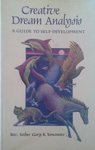 Creative Dream Analysis: A Guide to Self-Development