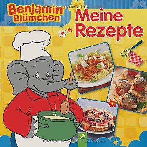 Benjamin Blümchen - Meine Rezepte