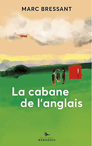 La cabane de l'Anglais