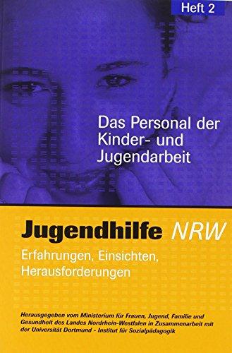 Das Personal der Kinder-und Jugendarbeit (Jugendhilfe NRW)