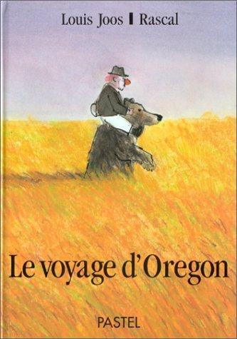 Le voyage d'Oregon