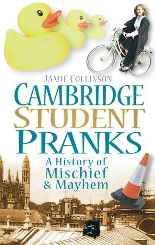 Cambridge Student Pranks