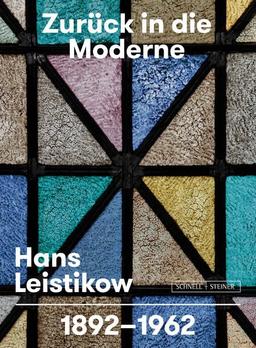 Hans Leistikow (1892–1962): Zurück in die Moderne