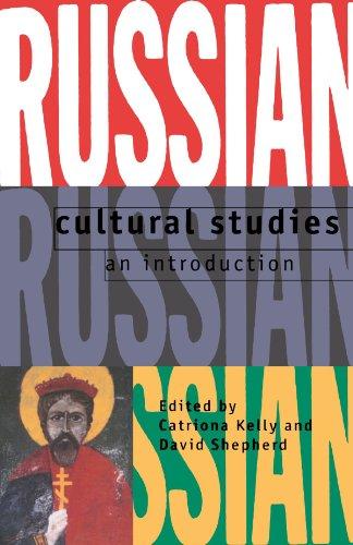 Russian Cultural Studies: An Introduction