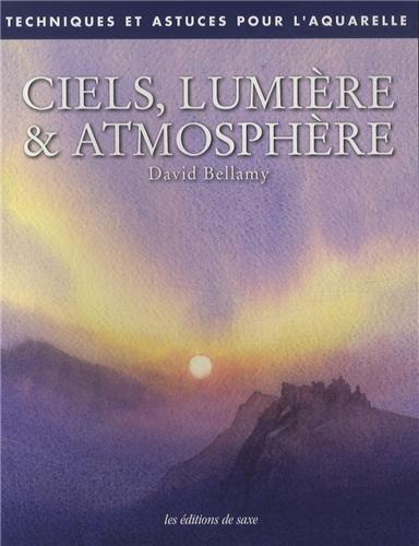 Ciels, lumière & atmosphère