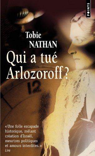 Qui a tué Arlozoroff ?