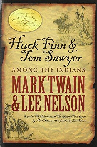 Huck Finn & Tom Sawyer Among the Indians