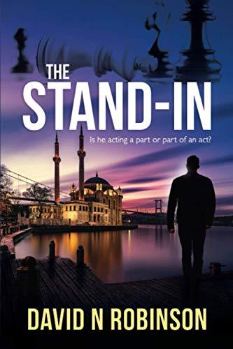 The Stand-In: Fast-paced spy thriller with twist and turns to keep you guessing