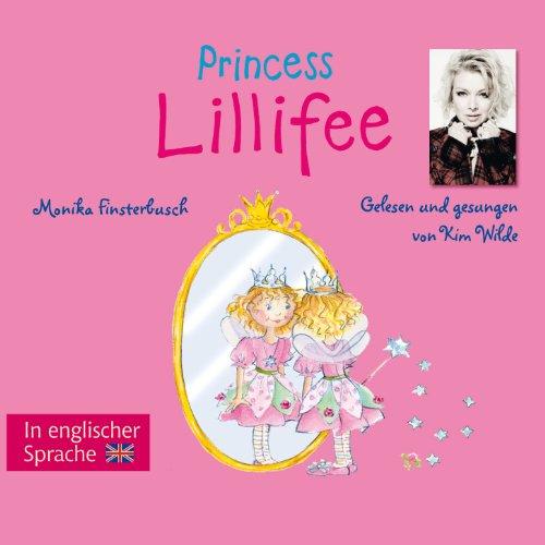 Princess Lillifee (Gesungen&Gelesen Von Kim Wilde)